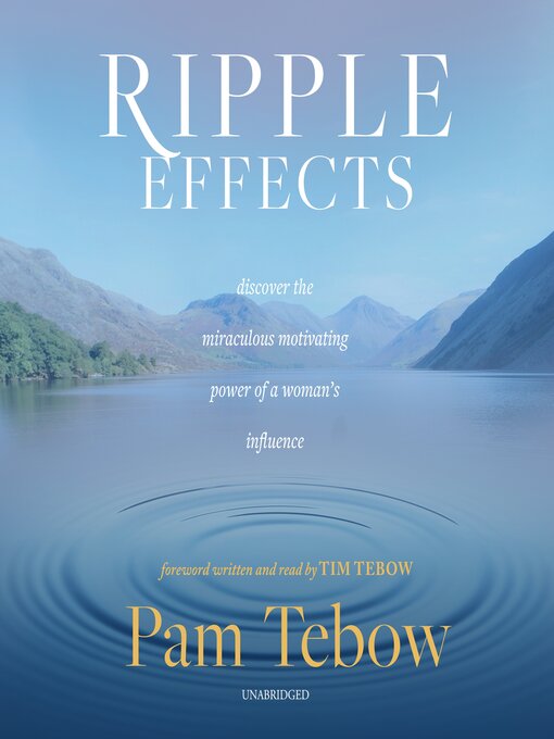 Title details for Ripple Effects by Pam Tebow - Available